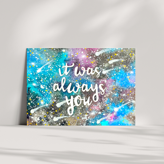 It Was Always You Card