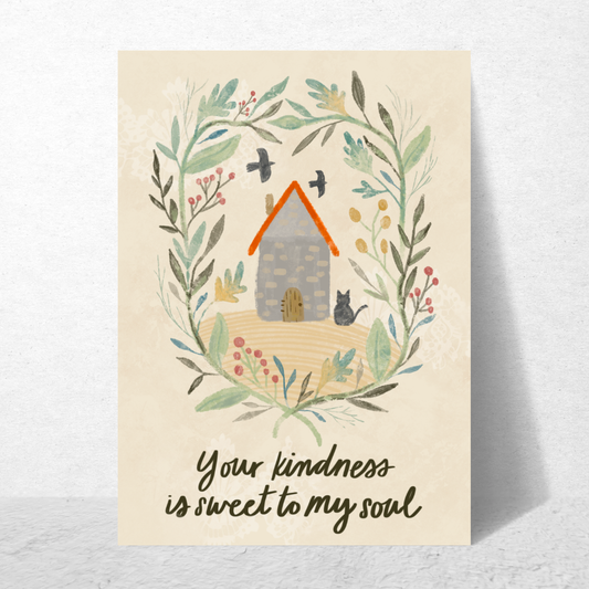 Your Kindness is Sweet to My Soul Little House Card